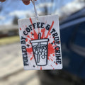 Fueled by Coffee & True Crime Car Air Freshener | Felt Hanging Car Scent | True Crime Junkie Gift | Iced Coffee Lover Accessory